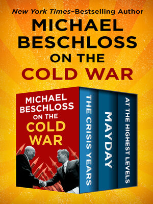 cover image of Michael Beschloss on the Cold War